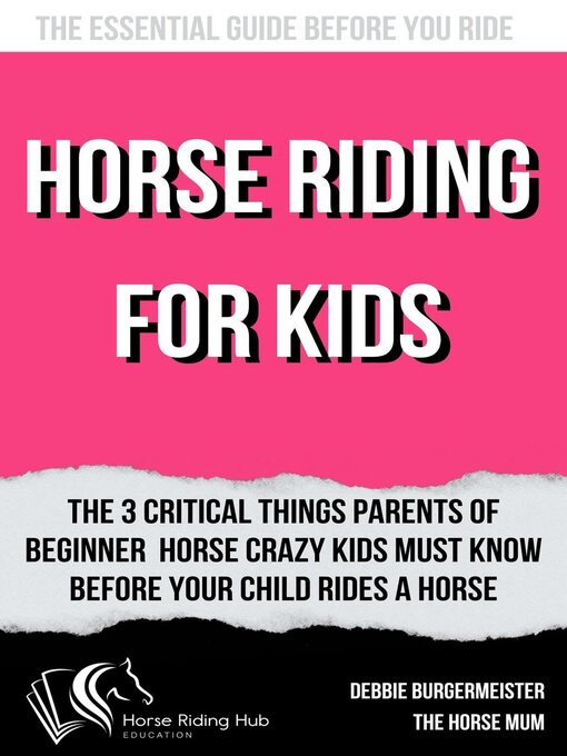 Title details for The Essential Guide Before You Ride by Debbie Burgermeister - Available